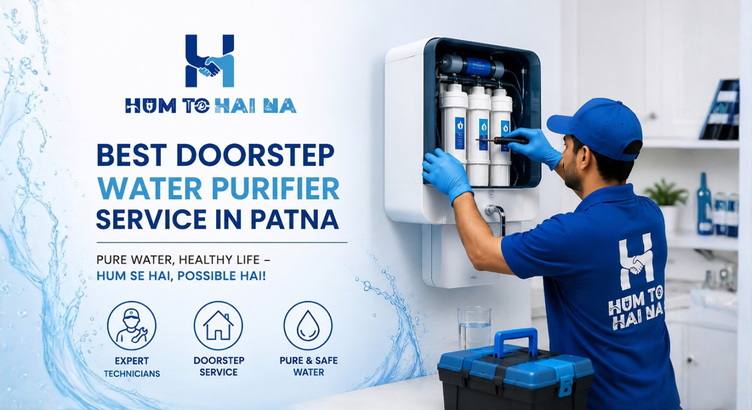 Best Doorstep Water Purifier Service in Patna – HumToHaiNa